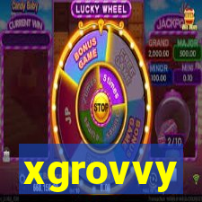 xgrovvy