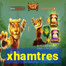 xhamtres