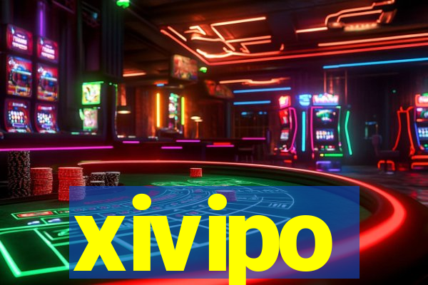 xivipo