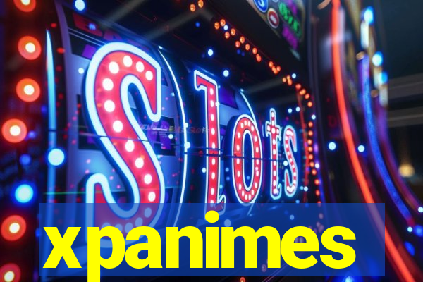 xpanimes