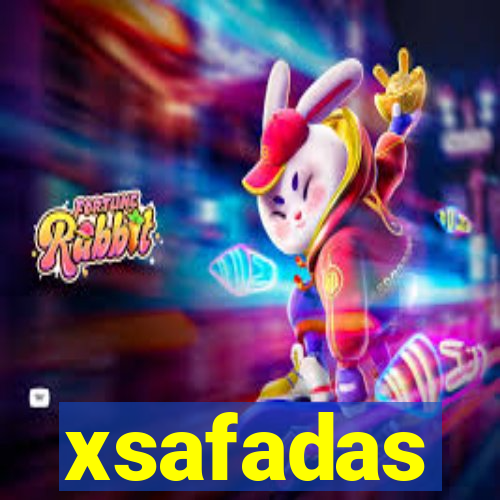 xsafadas