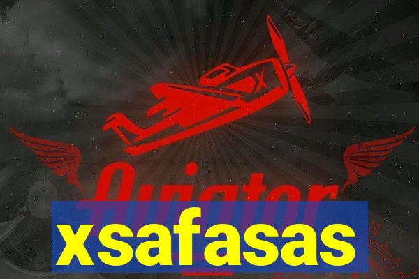 xsafasas