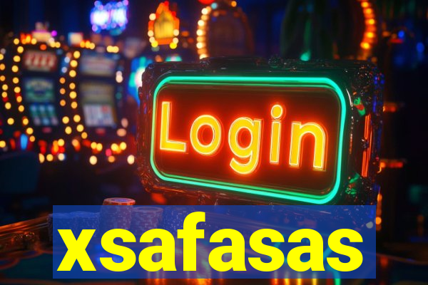 xsafasas