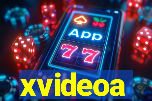 xvideoa