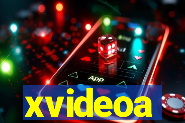 xvideoa