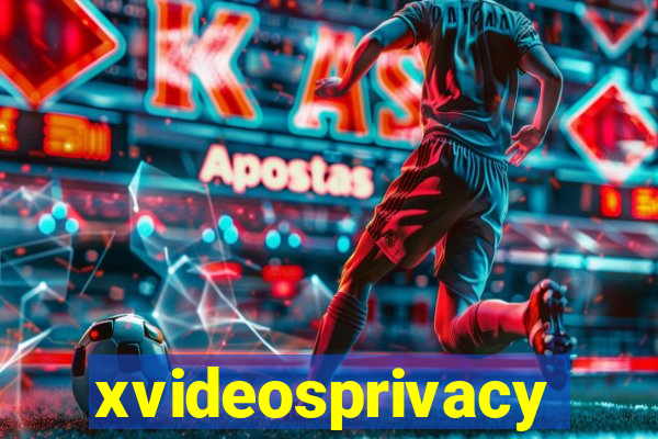 xvideosprivacy