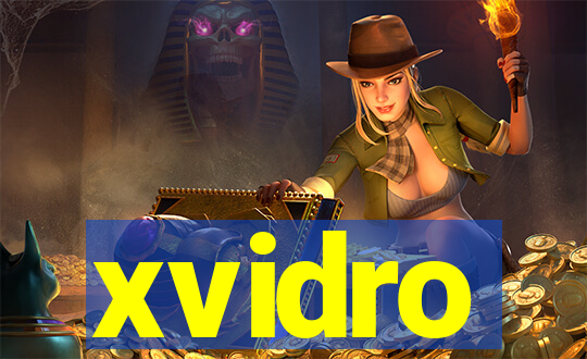 xvidro