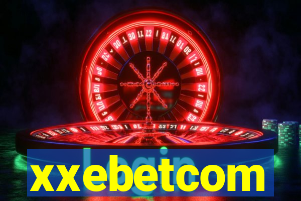 xxebetcom