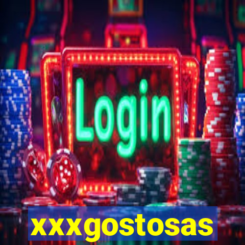 xxxgostosas