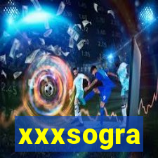 xxxsogra