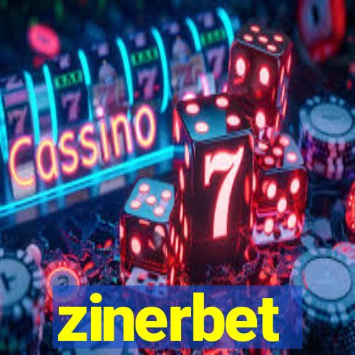 zinerbet